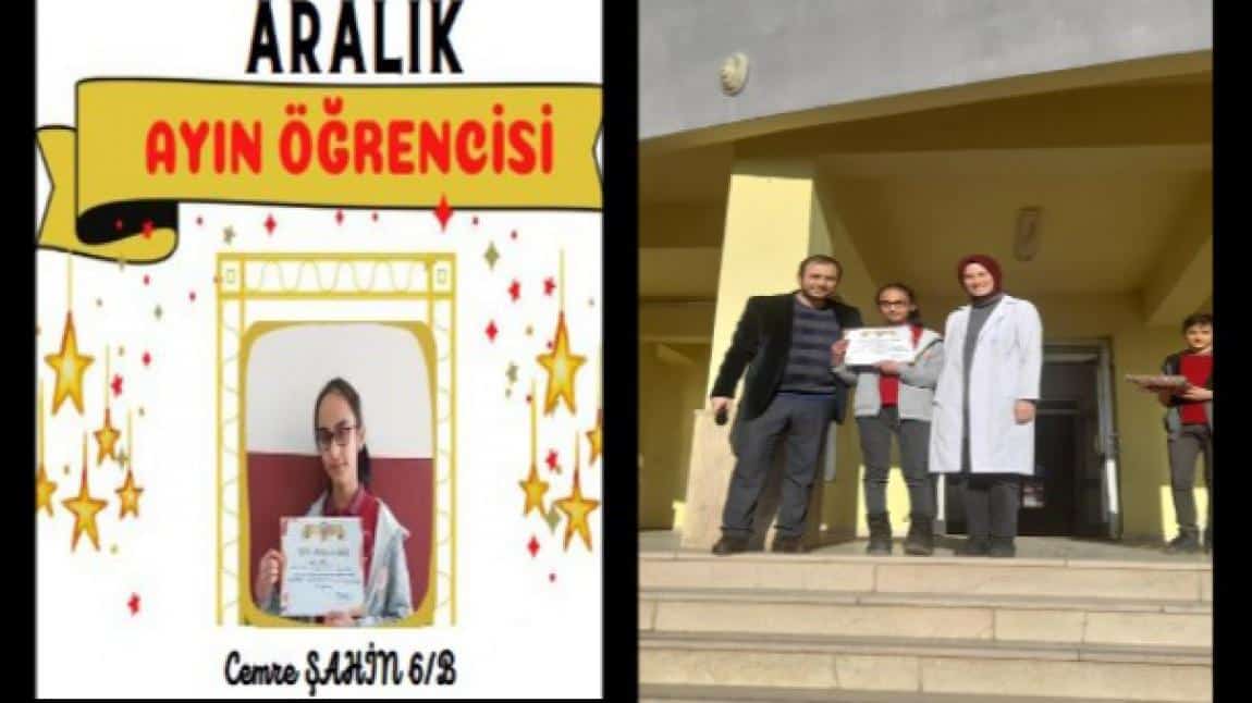 Aralık Ayı-Ayın Öğrencisi 6/B Sınıfından Cemre ŞAHİN Oldu.