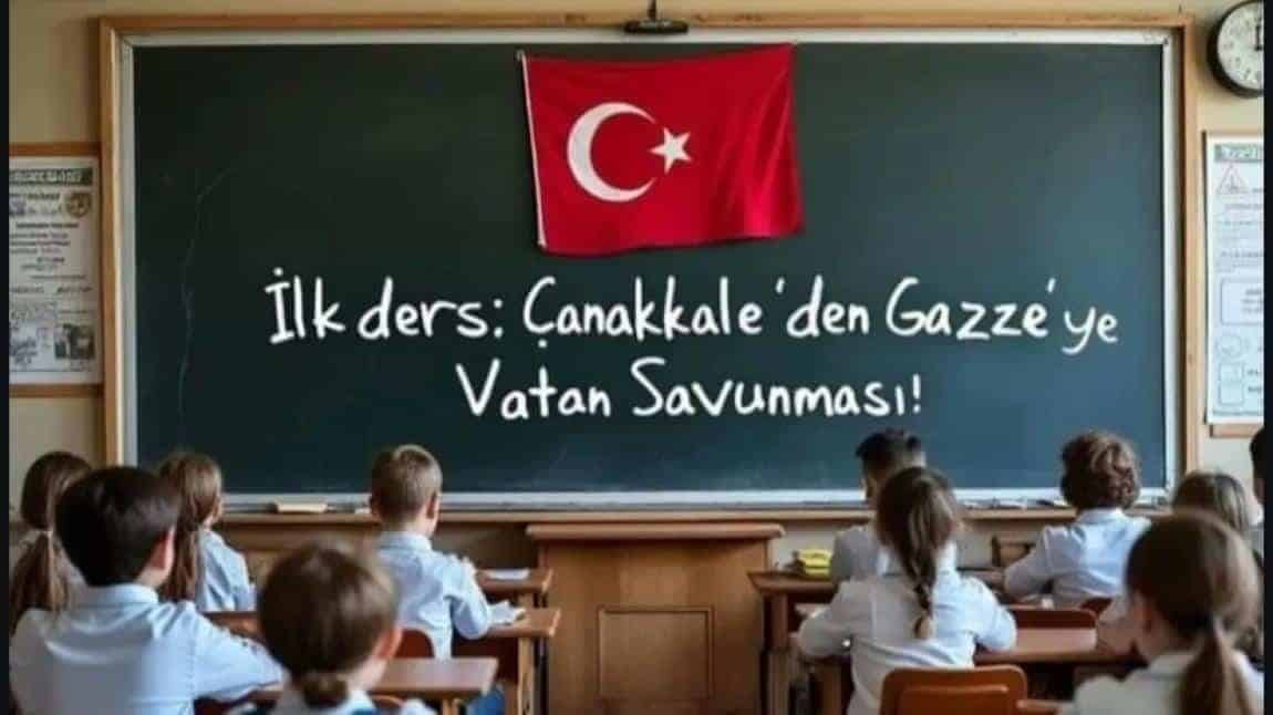  İlk Ders: Çanakkale'den Gazze'ye Direniş ve Bağımsızlık Ruhu